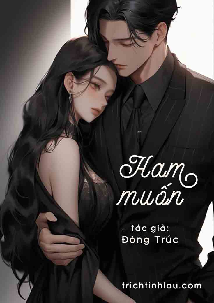 xem truyện HAM MUỐN